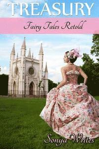 Sonya Writes - Treasury - Fairy Tales Retold, Häftad