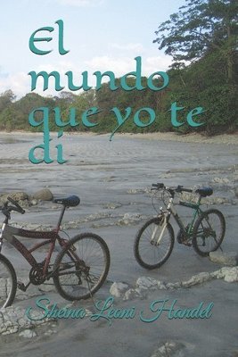 El mundo que yo te di 1