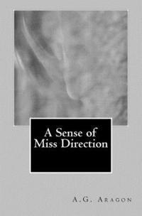 bokomslag A Sense of Miss Direction