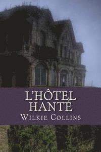 bokomslag L'hotel hante