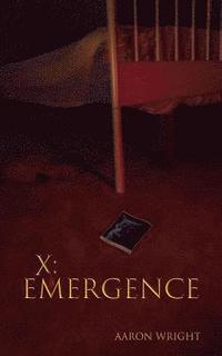 bokomslag X: Emergence