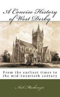 bokomslag A Concise History of West Derby