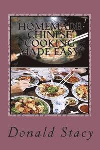 bokomslag Homemade Chinese Cooking Made Easy