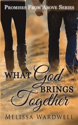 What God Brings Together 1