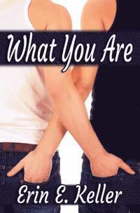 What You Are 1