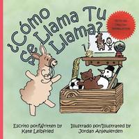 bokomslag Como se Llama tu Llama?: What is the Name of Your Llama?