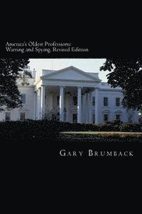 bokomslag America's Oldest Professions: Warring and Spying. Revised Edition