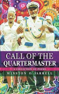 Winston Farrell - Call of the Quartermaster: A Collection of Poems, Häftad