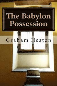 bokomslag The Babylon Possession