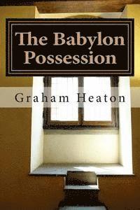 bokomslag The Babylon Possession