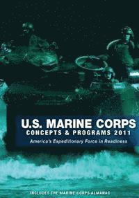 bokomslag U.S. Marine Corps Concepts & Programs: 2011