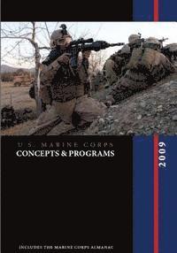 bokomslag U.S. Marine Corps Concepts & Programs: 2009