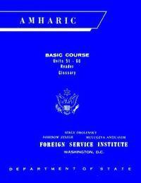 bokomslag Foreign Service Institute Amharic Basic Course Text Book - Volume 2, Units 51-60