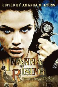 bokomslag Inanna Rising: Women Forged by Fire