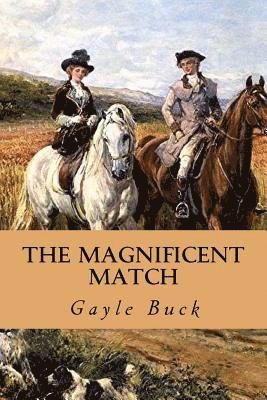 A Magnificent Match 1