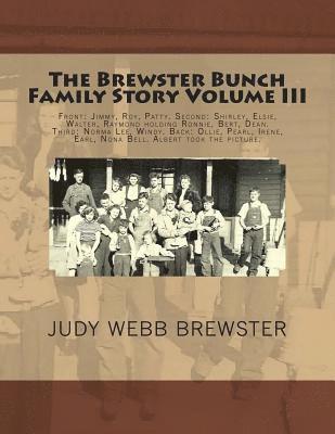 The Brewster Bunch Family Story: Volume III 1