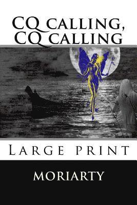 CQ calling, CQ calling