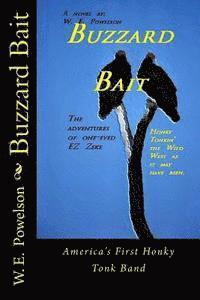 bokomslag Buzzard Bait: The Adventures of One-Eyed EZ Zeke McBride
