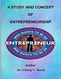 A study and concept of Enterprenuership 1