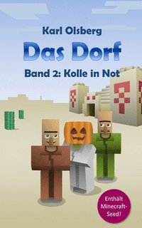 bokomslag Das Dorf Band 2: Kolle in Not