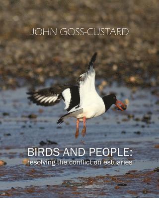 Birds and people: resolving the conflict on estuaries 1