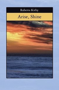 bokomslag Arise, Shine