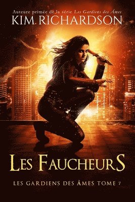 bokomslag Les gardiens des âmes, Tome 7: Les Faucheurs