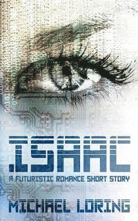 bokomslag Isaac: A Futuristic Romance Short Story