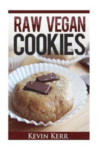bokomslag Raw Vegan Cookies: Raw Food Cookie, Brownie, and Candy Recipes.