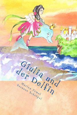 bokomslag Giulia und der Delfin