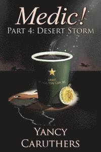 bokomslag Medic!: Part 4: Desert Storm