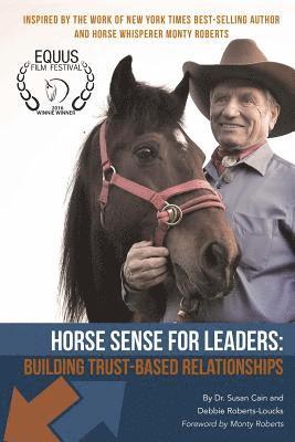 bokomslag Horse Sense for Leaders: Building Trust-Based Relationships