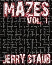 Mazes Vol 1