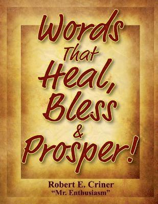 bokomslag Words That Heal, Bless & Prosper!
