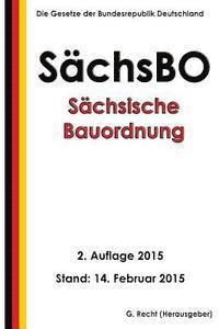 bokomslag Sächsische Bauordnung (SächsBO), 2. Auflage 2015