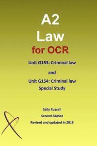 Sally Russell - A2 Law for OCR Unit G153: Criminal Law and Unit G154: Criminal Law Special Study, Häftad