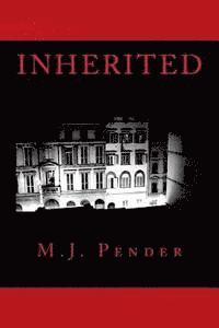 M. J. Pender - Inherited, Häftad