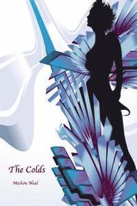 Michon Neal - The Colds, Häftad