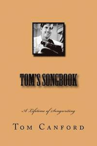 bokomslag Tom's Songbook: A Lifetime of Songwriting