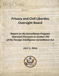 bokomslag Report on the Surveillance program Operated Pursuant to Section 702 of the Foreign Intelligence Surveillance Act