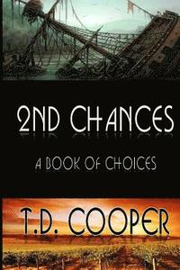 bokomslag 2nd Chances: A Book of Choices