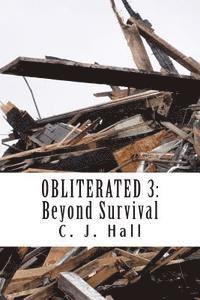 C. J. Hall - Obliterated 3: Beyond Survival, Häftad