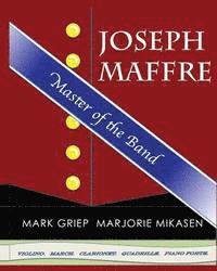bokomslag Joseph Maffre, Master of the Band