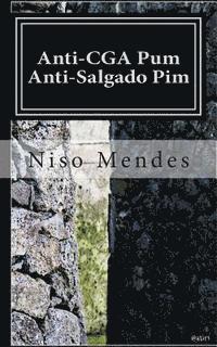 bokomslag Anti-CGA Pum Anti-Salgado Pim: Libelo acusatório-satírico