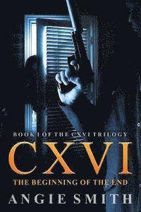 CXVI The Beginning of the End 1