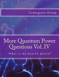 Cedargrove Mastermind Group - More Quantum Power Questions Vol. IV, Häftad