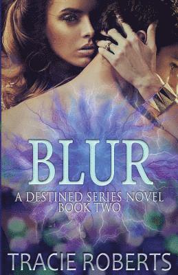 Tracie Roberts - Blur, Häftad