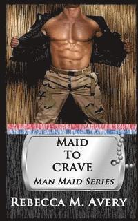 Maid to Crave 1