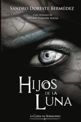 Hijos de la Luna: La Caída del Submundo II 1