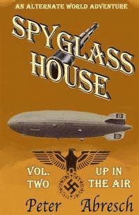 Spyglass House #2: Up In The Air 1